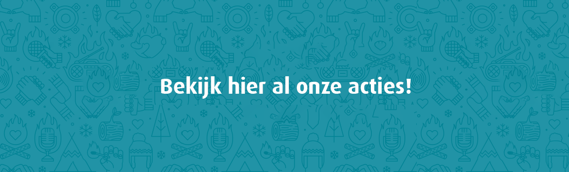 Bekijk hier al onze acties!